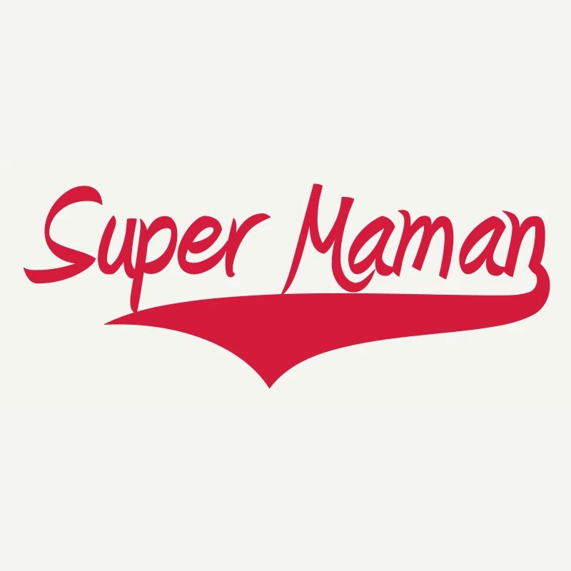 Super Maman !