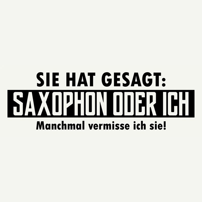 saxophon oder ich