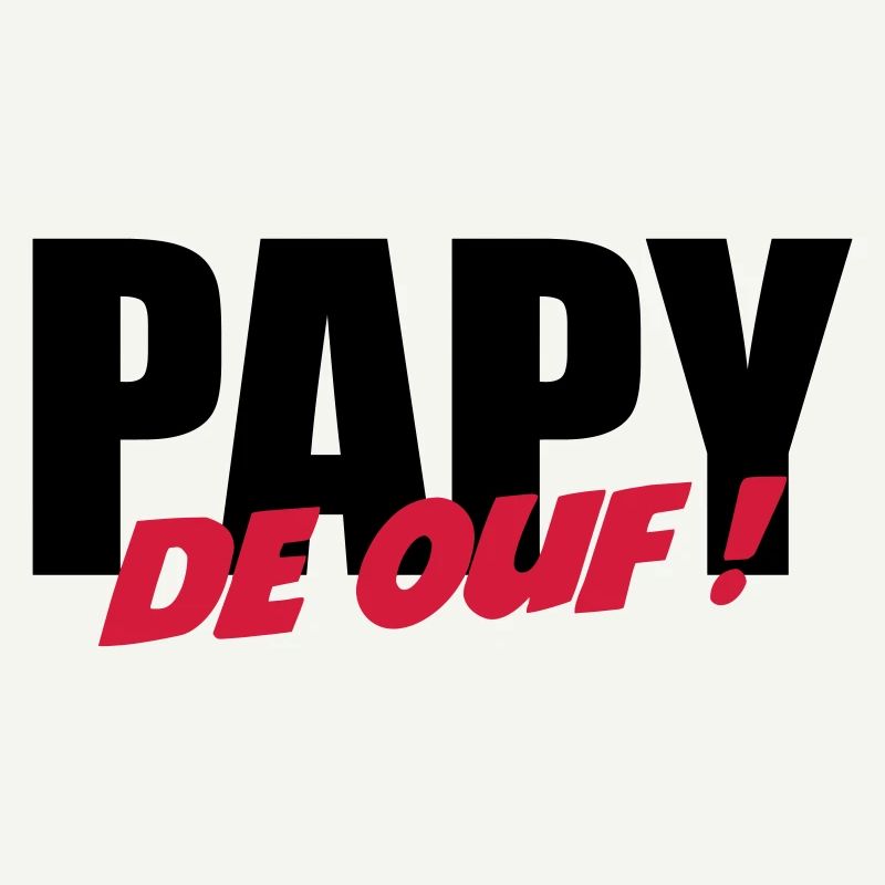 Papy de ouf !