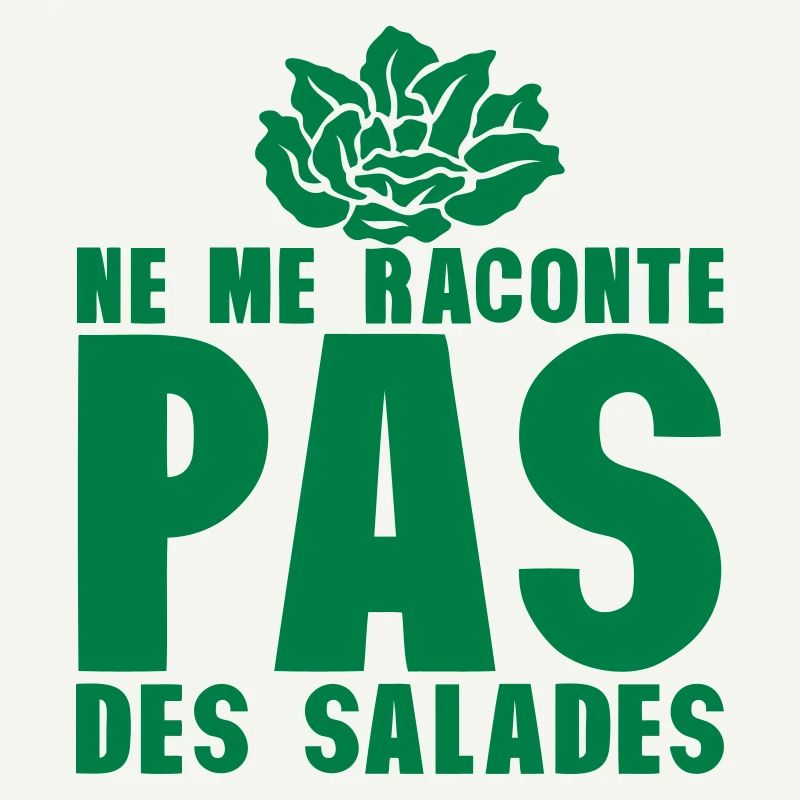 raconte pas salade expression 0