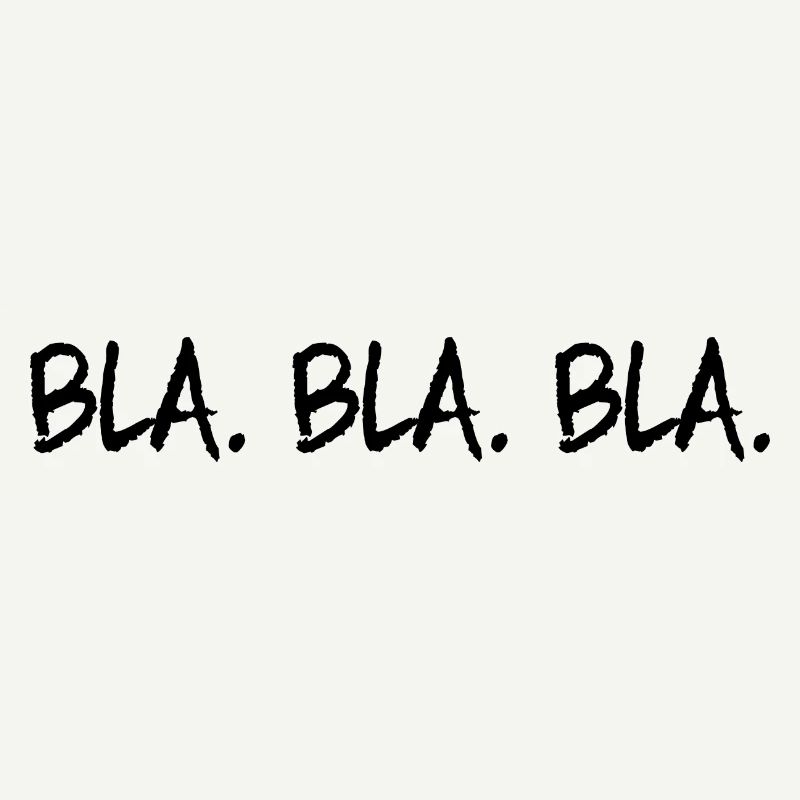 Bla Bla Bla