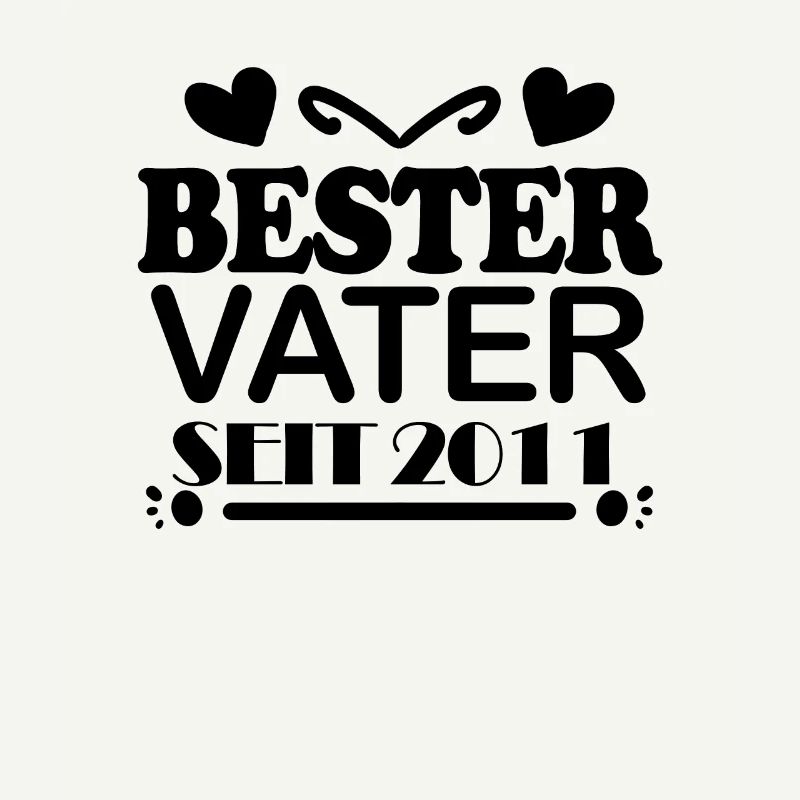 Bester Vater seit 2011