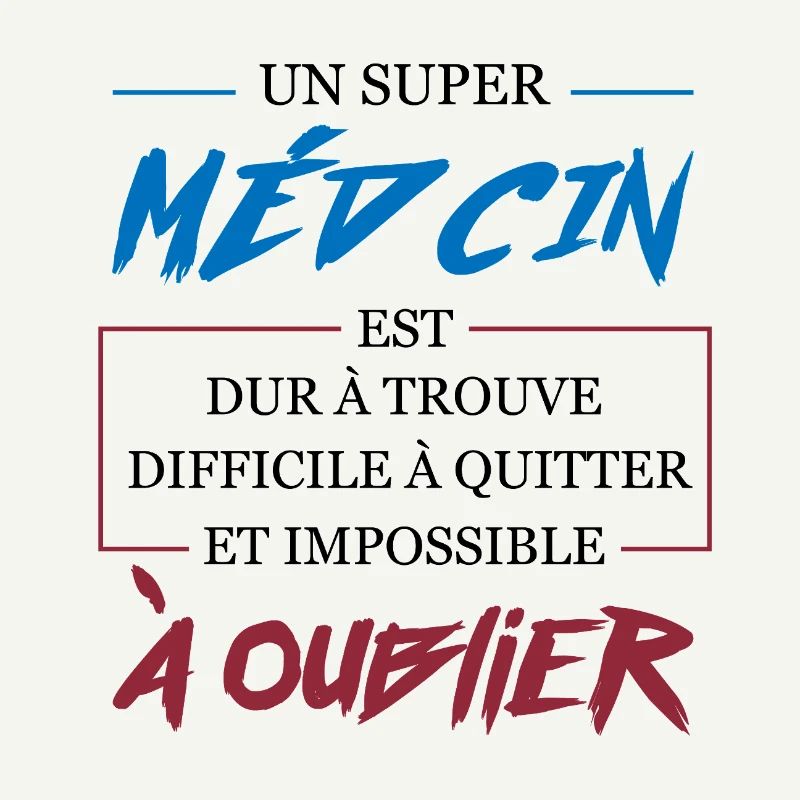 Super Médecin Difficile à Oublier Cadeau