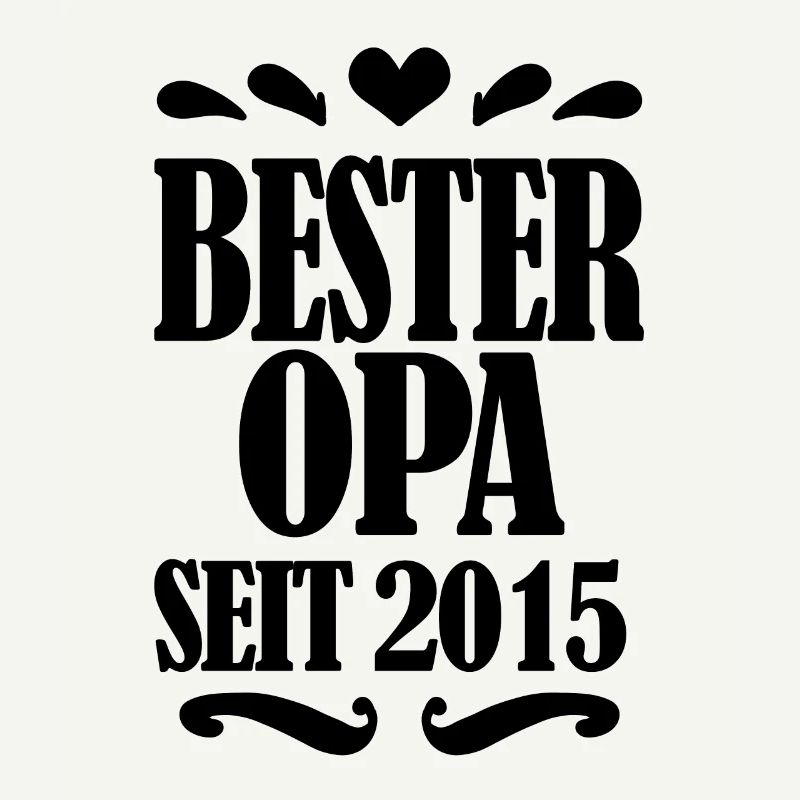 Bester Opa seit 2015 - Opa Geschenkidee