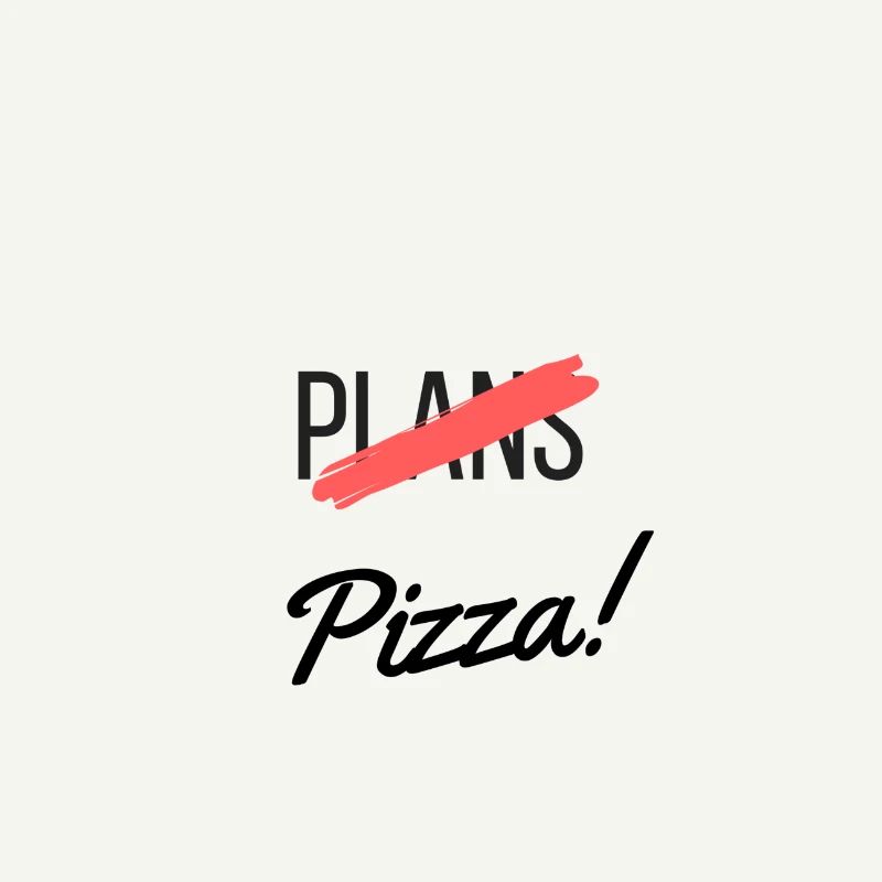 Pizza and Plans