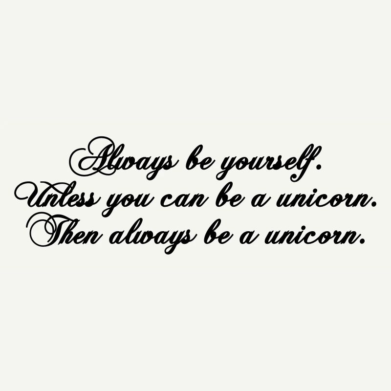 toujours être soi-même texte drôle de Licorne