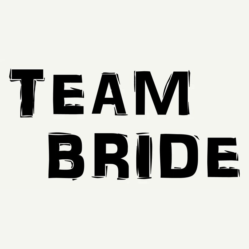 Team Bride