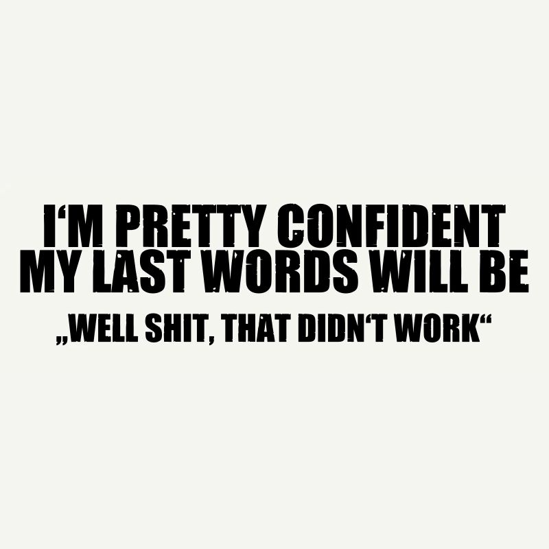 Last Words - Brain Teasers, Funny Quotes, Satire
