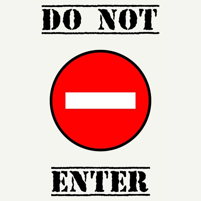 INTERDIT. DO NOT ENTER. PANNEAU. DANGER
