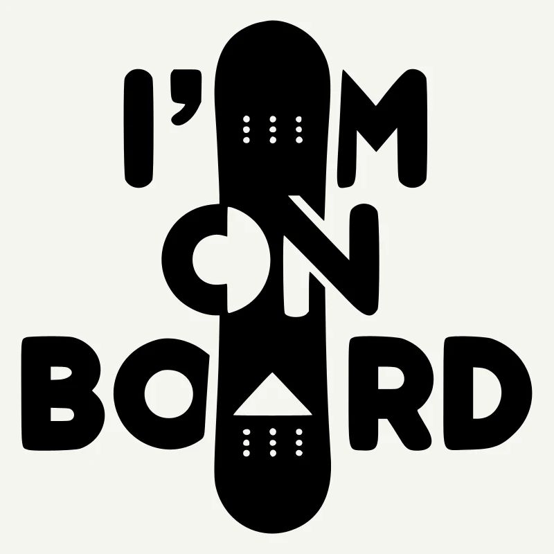 Ich bin an Bord -Snowboard