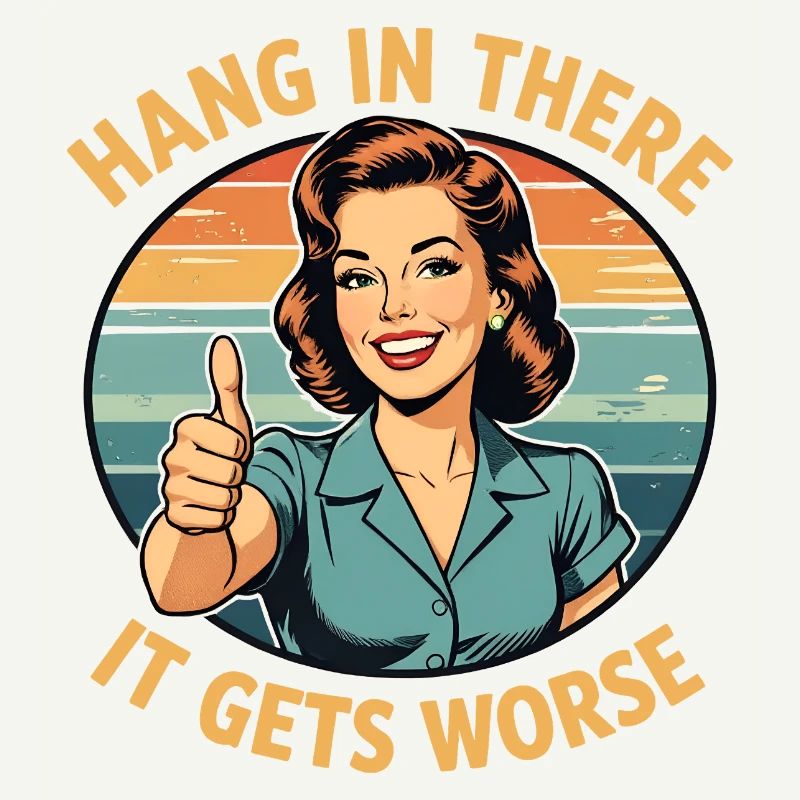 Bleib dran, es wird schlimmer