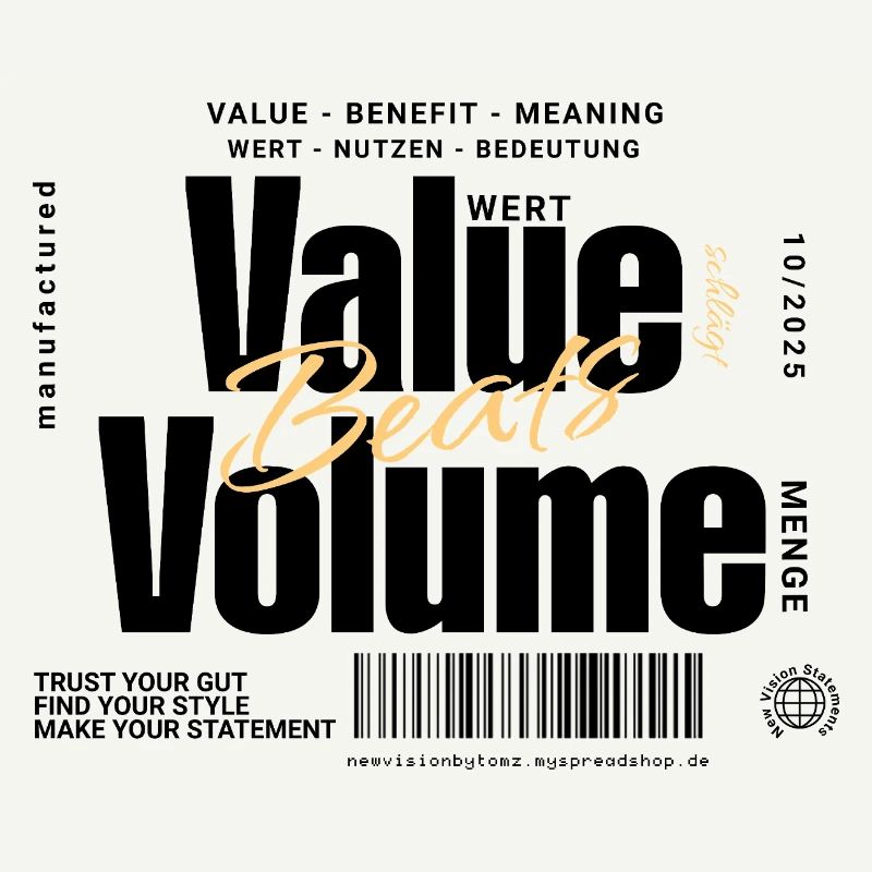Value Beats Volume – Statement Design (Hell)