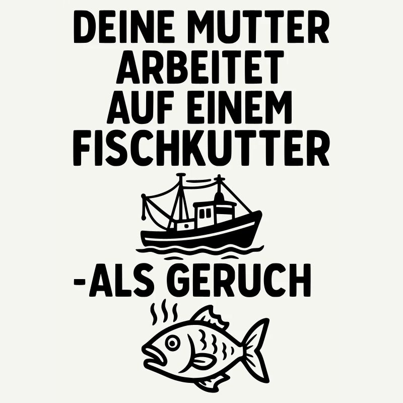 fischkutter deine mutter witze