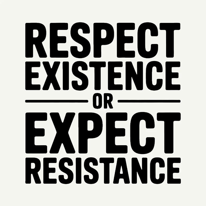 Respektiere die Existenz oder erwarte Widerstand – Antifa