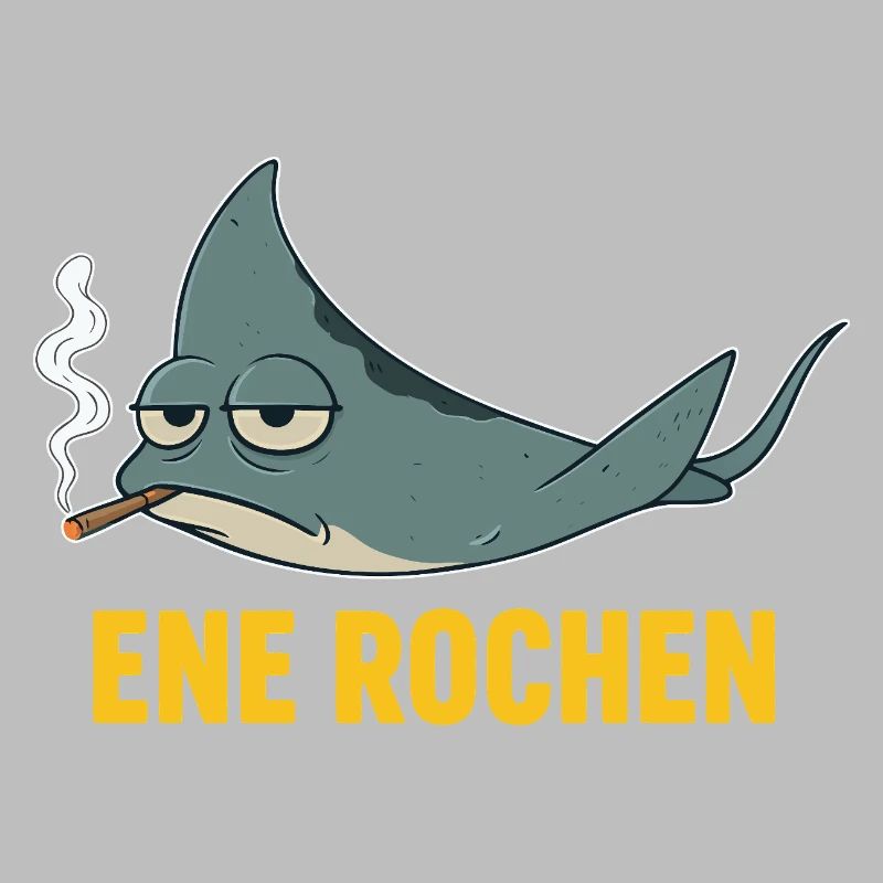 ENE ROCHEN Meme Raucher Spruch Zigaretten