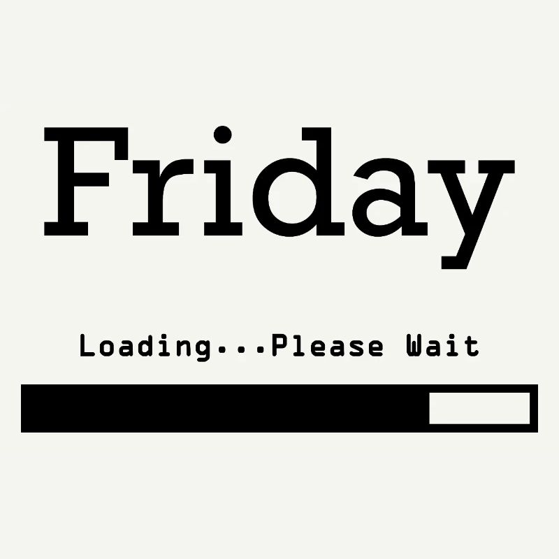 Friday Loading: Endlich Freitag & Wochenende