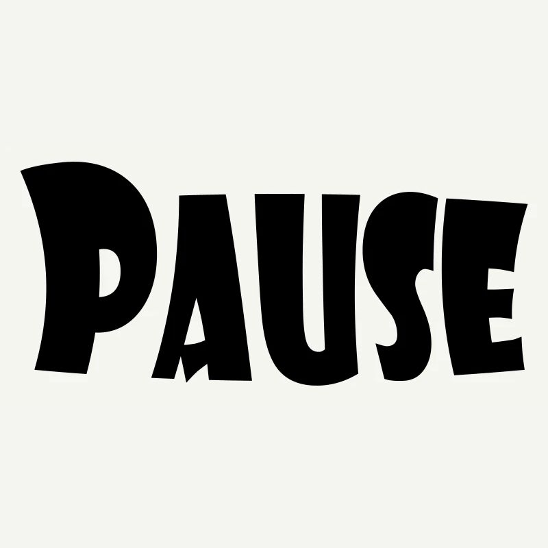 Pause