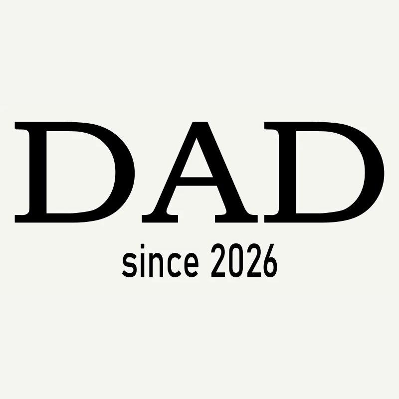 Dad since 2026