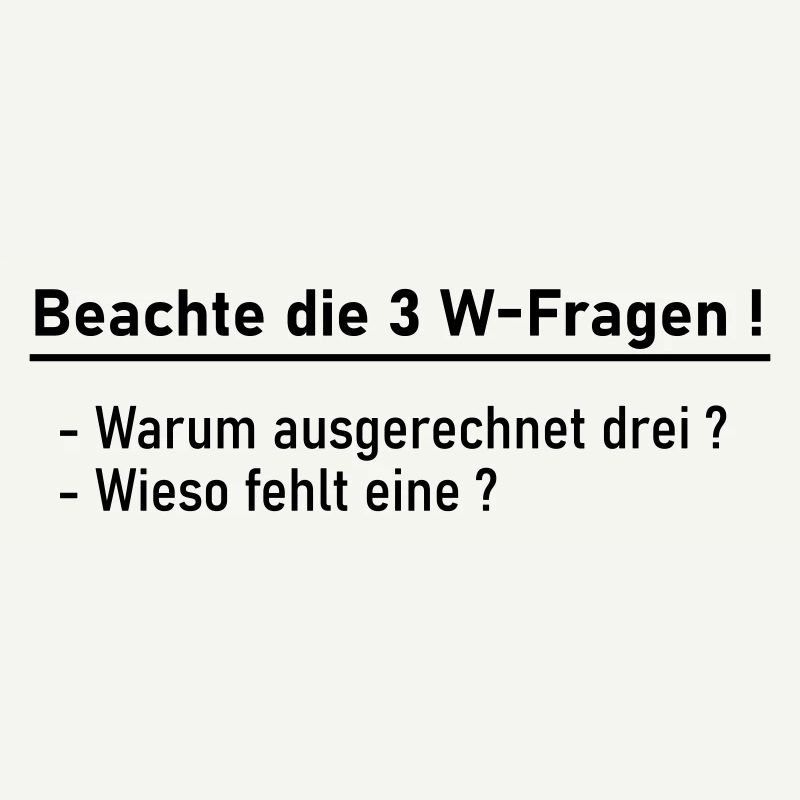 3 Questions W