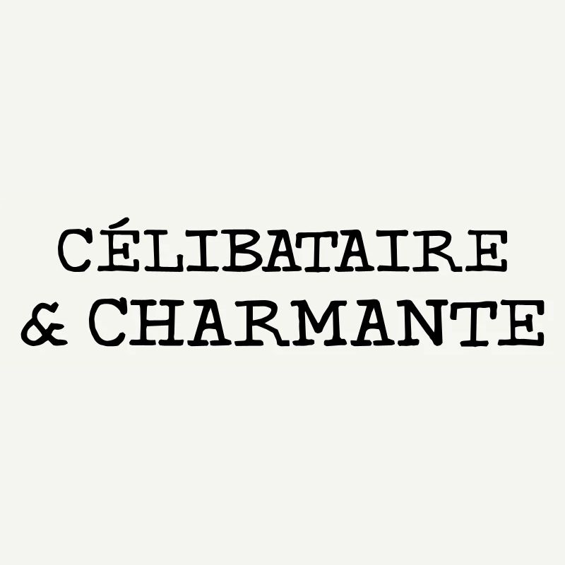 Célibataire et charmante
