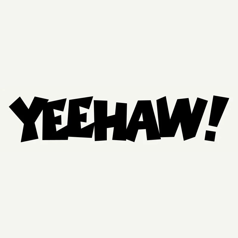 Yeehaw!