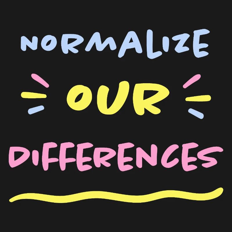 Normalize our Differences - Inclusion ASD ADHD