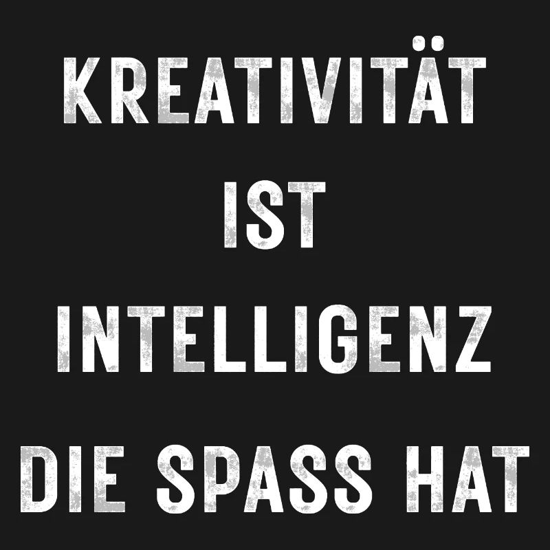 Creativity is intelligence that has fun – Stateme