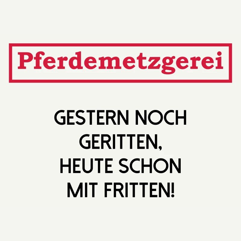 Pferd gestern noch geritten heute mit Fritten