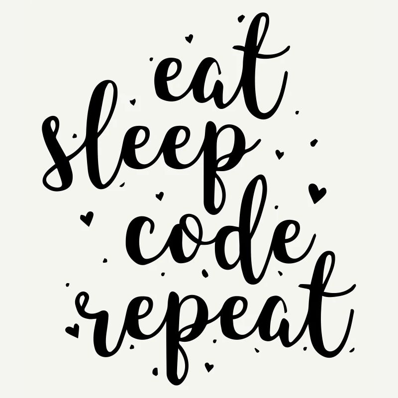 Eat sleep code repeat mit Herzchen