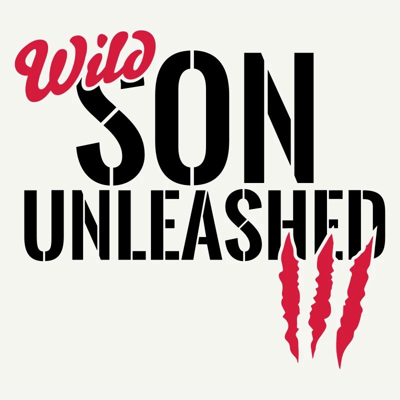 Wild son unleashed