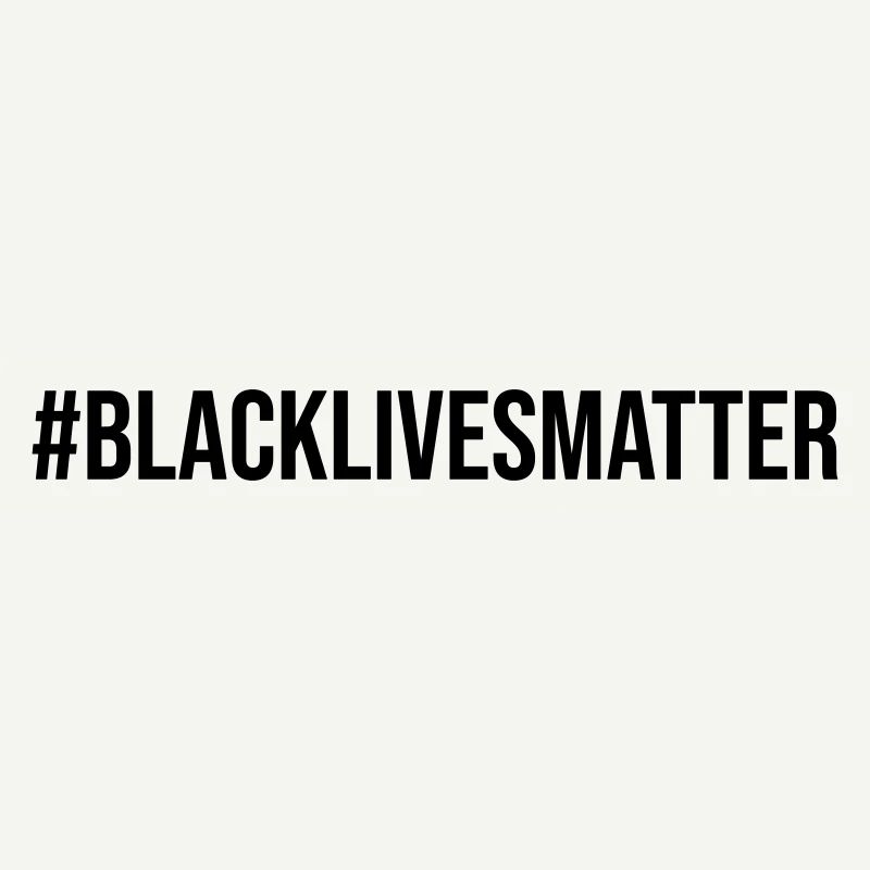 Hashtag Black Lives Matter