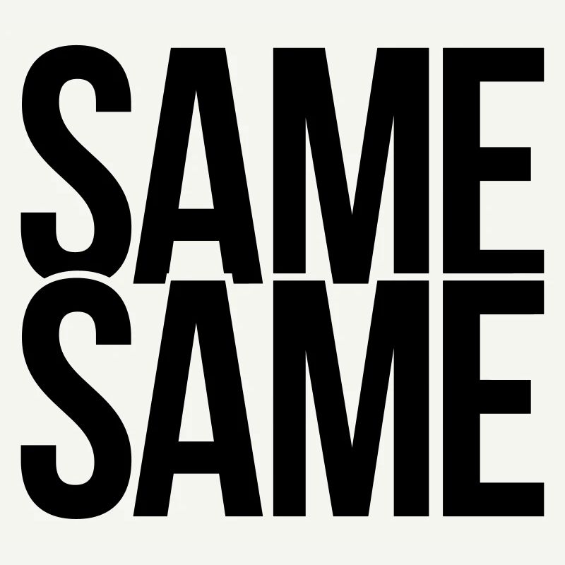 same same