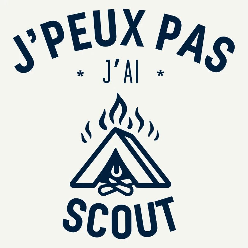 J peux pas j ai Scout