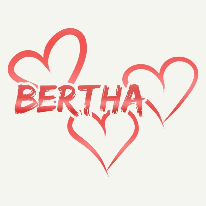 Bertha Bertha