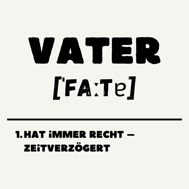 Father Definition Is Always Right Delayed