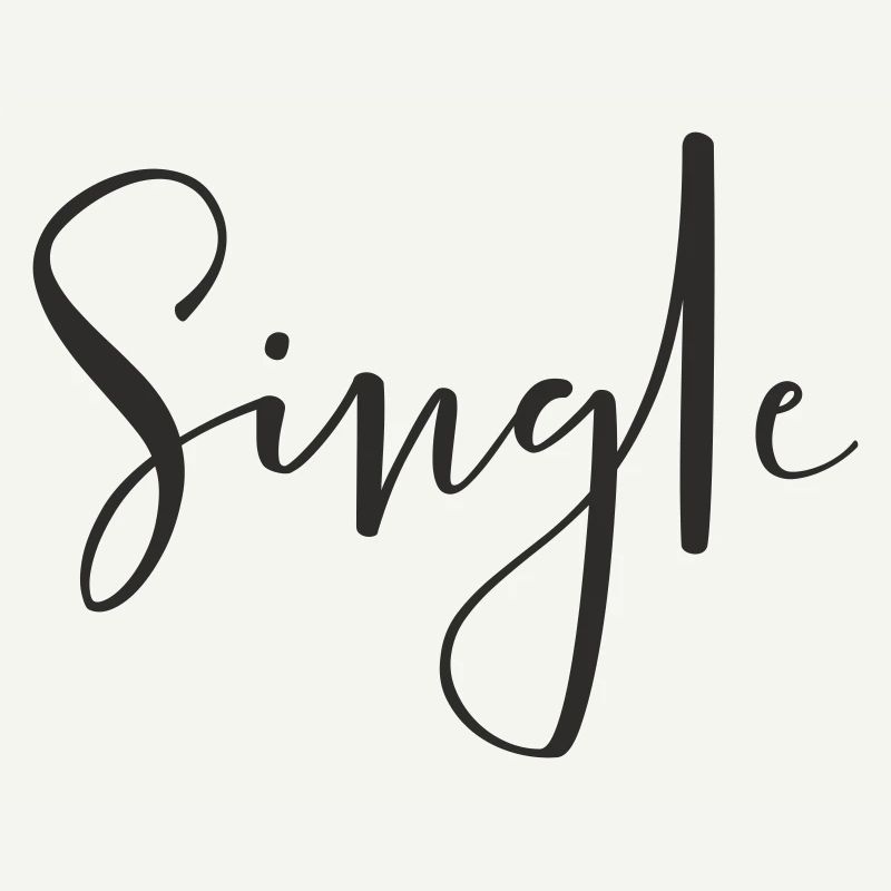 Single – Cooles Statement Textdesign