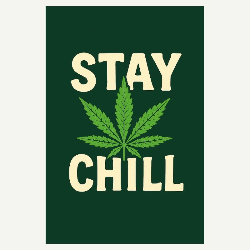 Stay Chill Feuille de Cannabis