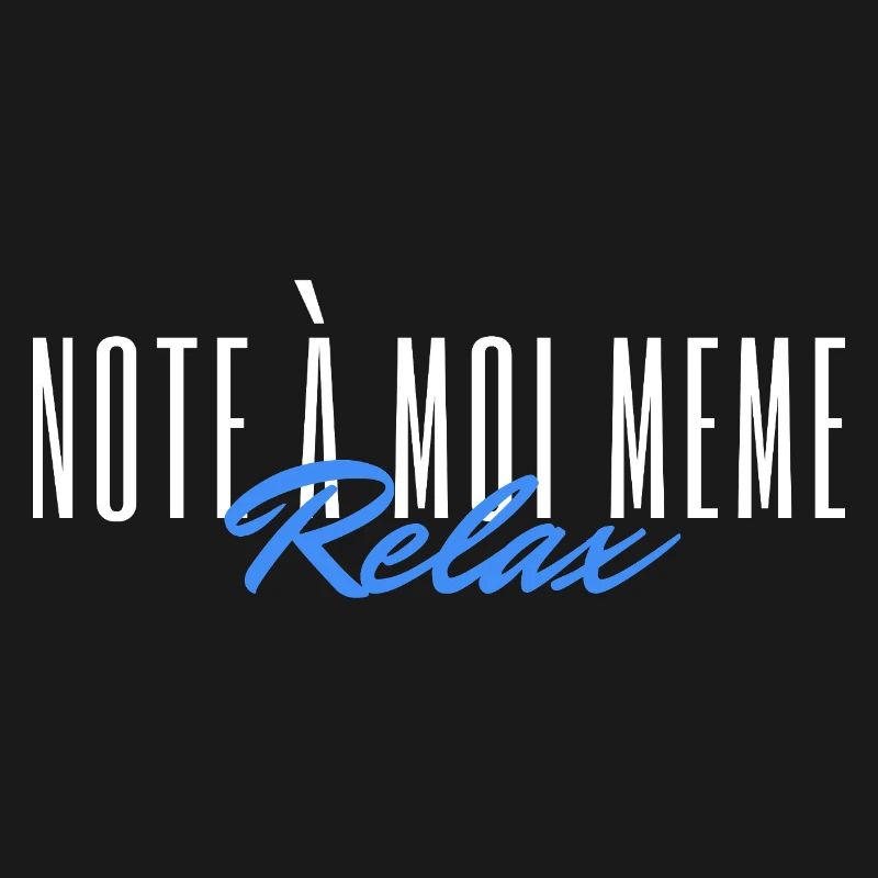 Note à moi même Relax