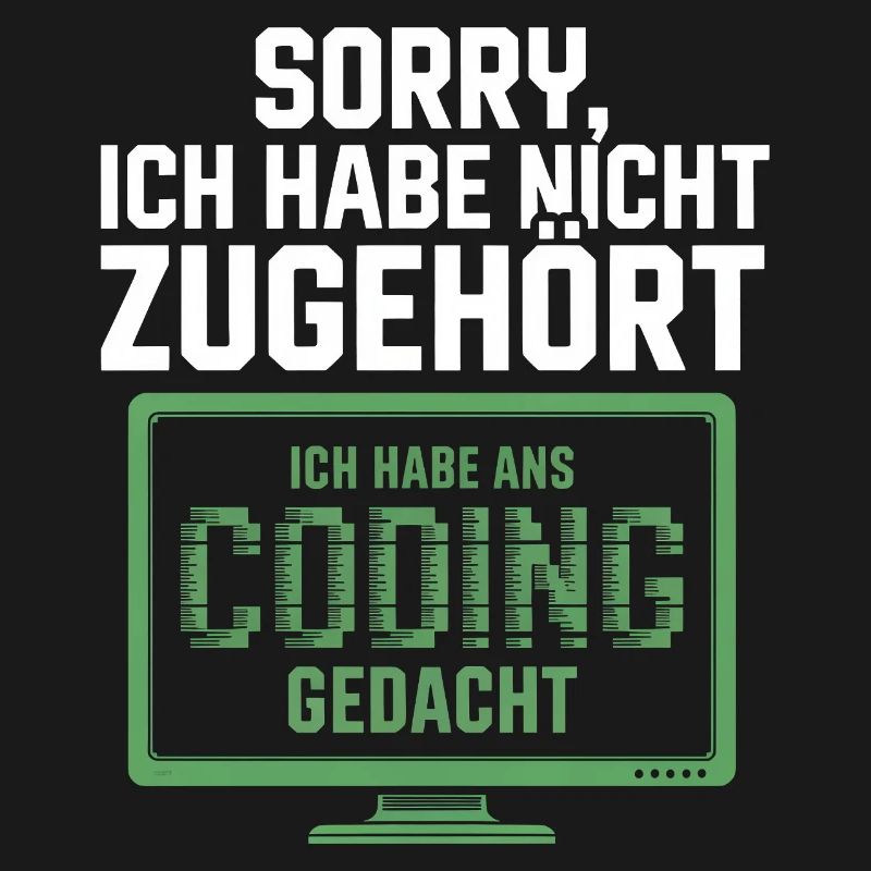 Sorry, I thought coding