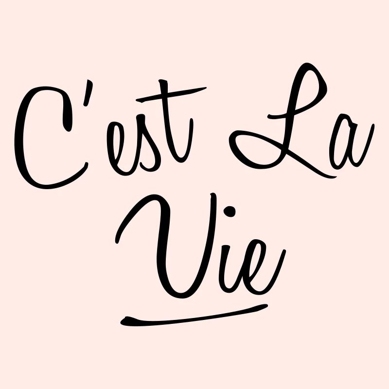 Cest La Vie