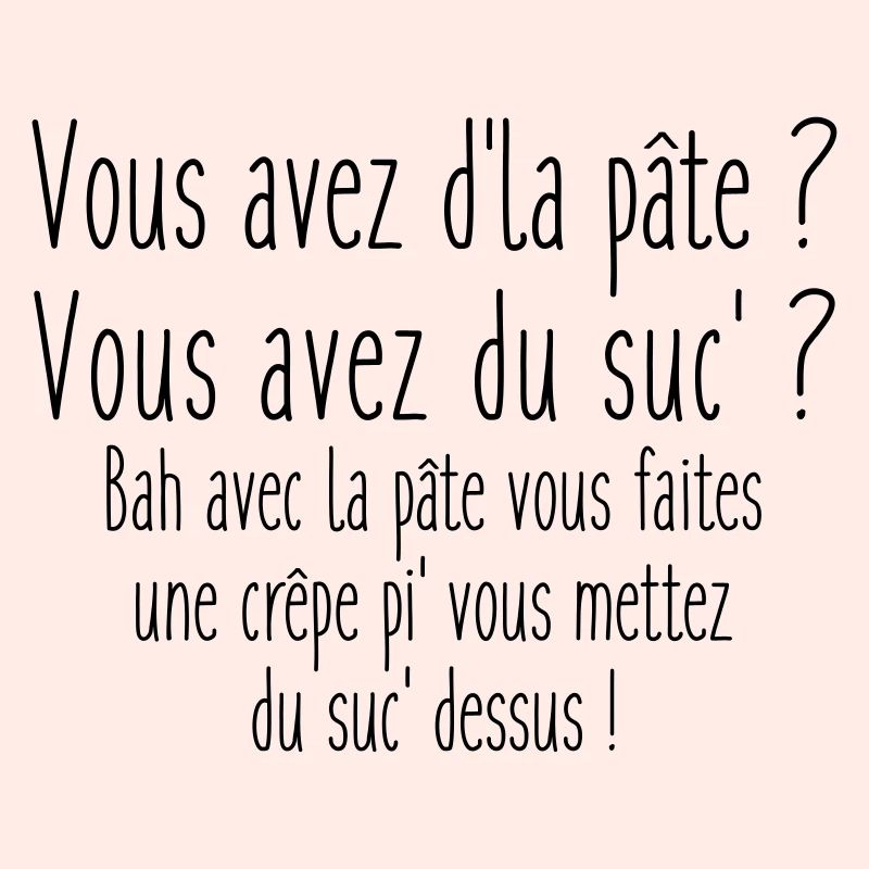 Vous avez de la pâte ?