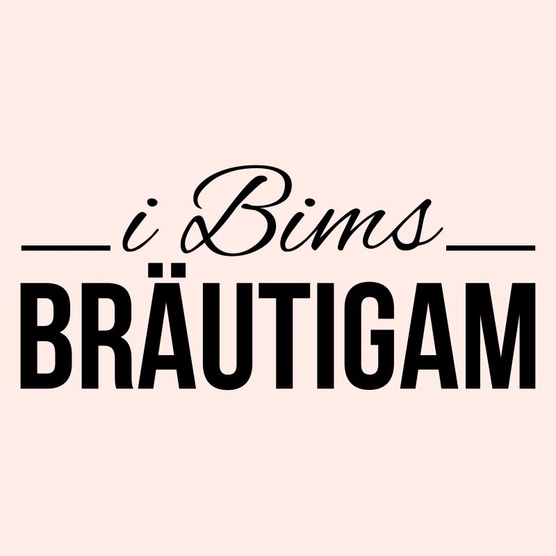i bims bräutigam