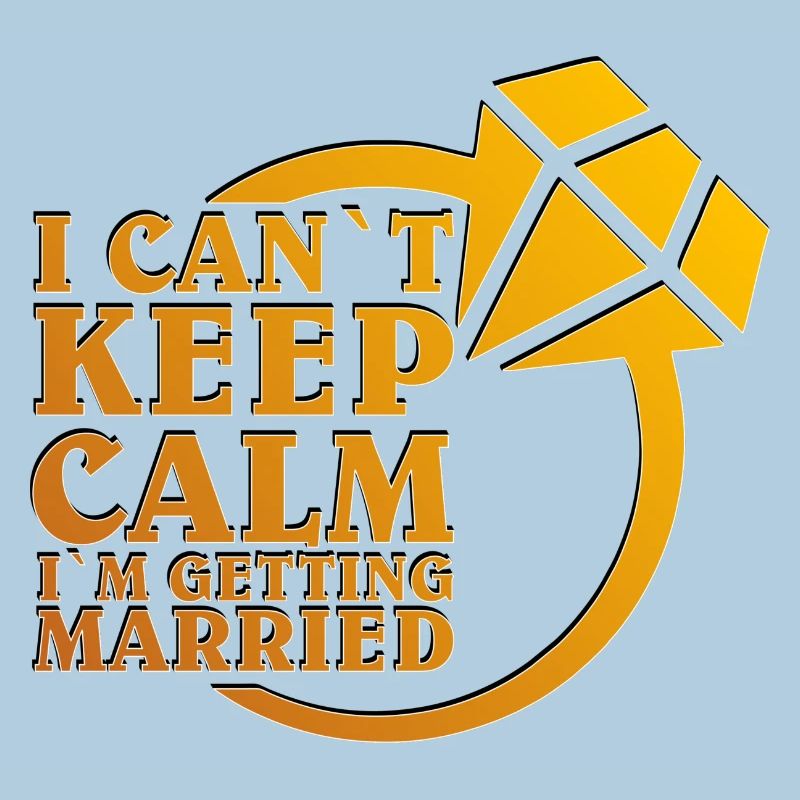 I Can't Keep Calm – Getting Married