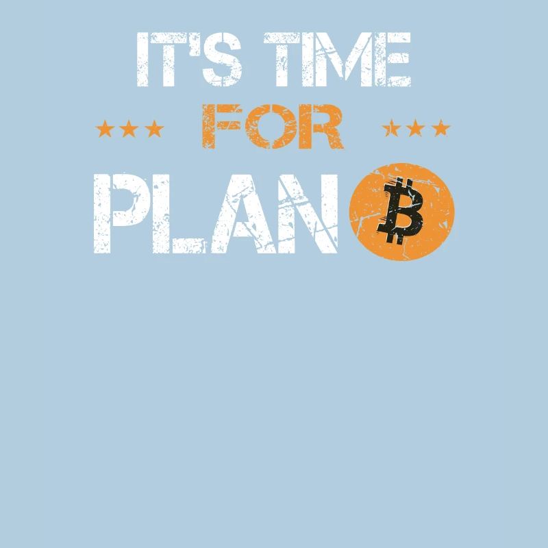 Its time for Plan B Bitcoin Krypto Crypto Währung