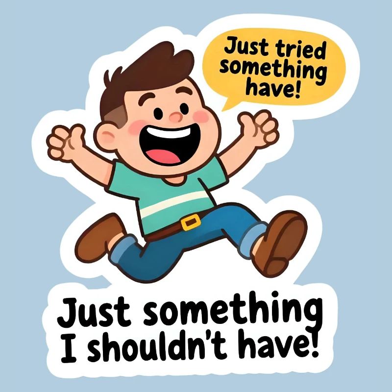 I probably shouldn't have done that!