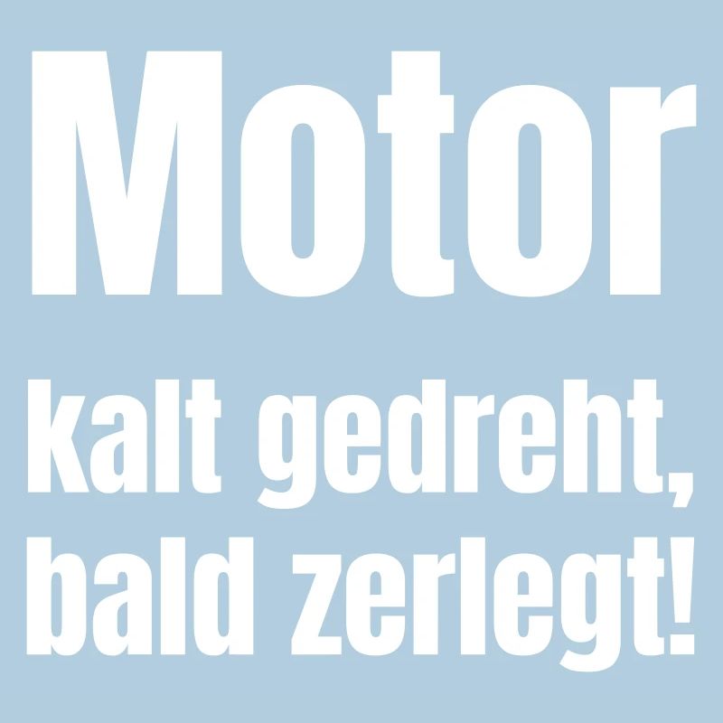 Cold Engine Saying