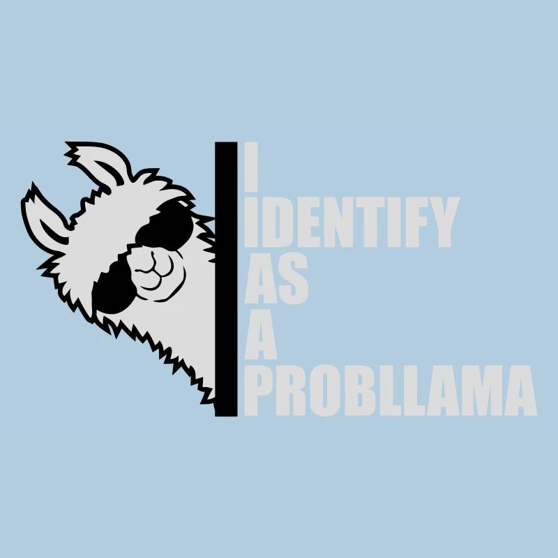 Je m’identifie comme un probllama Cool Lama Problem Spruch