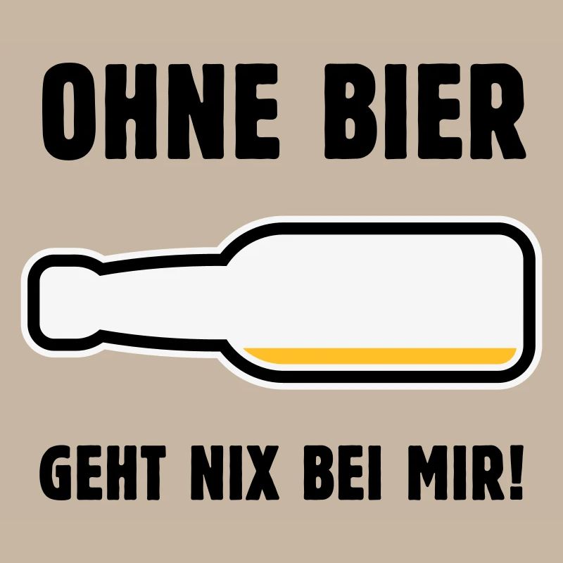 Ohne Bier Geht Gar Nix Hier! (Bierchen / POS 3C)