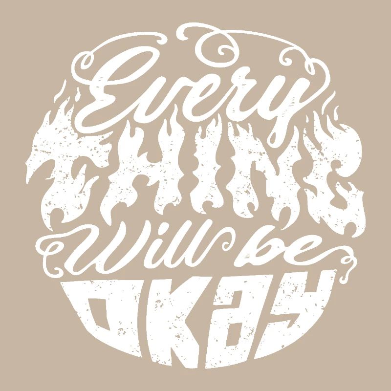Everything Will Be Okay – Flame Font
