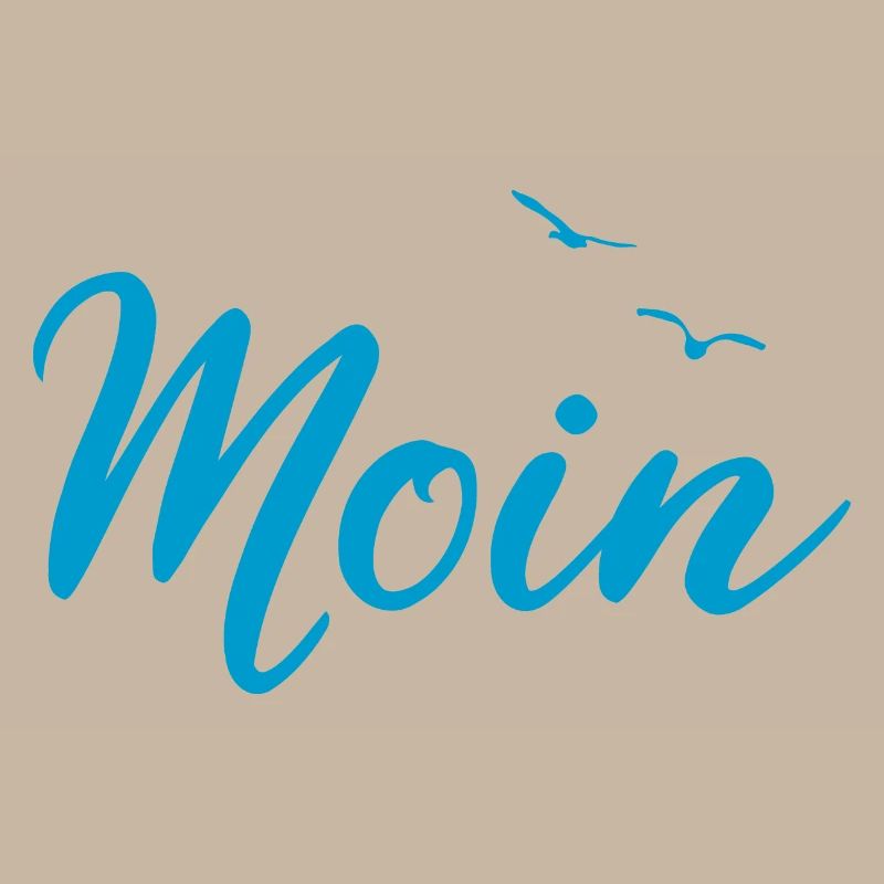 Moin - Spruch Design Geschenk